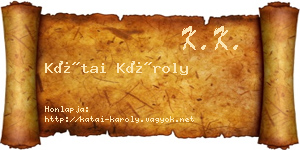 Kátai Károly névjegykártya